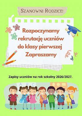 Rozpoczynamy rekrutację uczniów do klasy pierwszej na rok szkolny 2026/2027